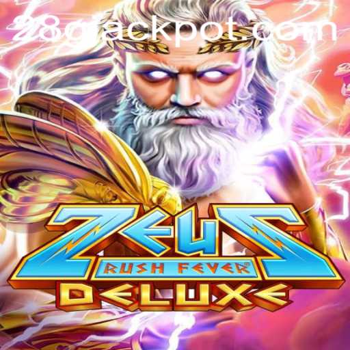 An In-Depth Look at ZeusRushFeverDeluxe—The Mystical Gaming Experience with a Twist of 28G